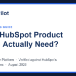 SaaSPilot guide cover: which HubSpot product do you actually need, Hubs vs Customer Platform 2026